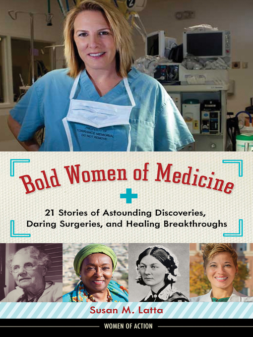Title details for Bold Women of Medicine by Susan M. Latta - Available